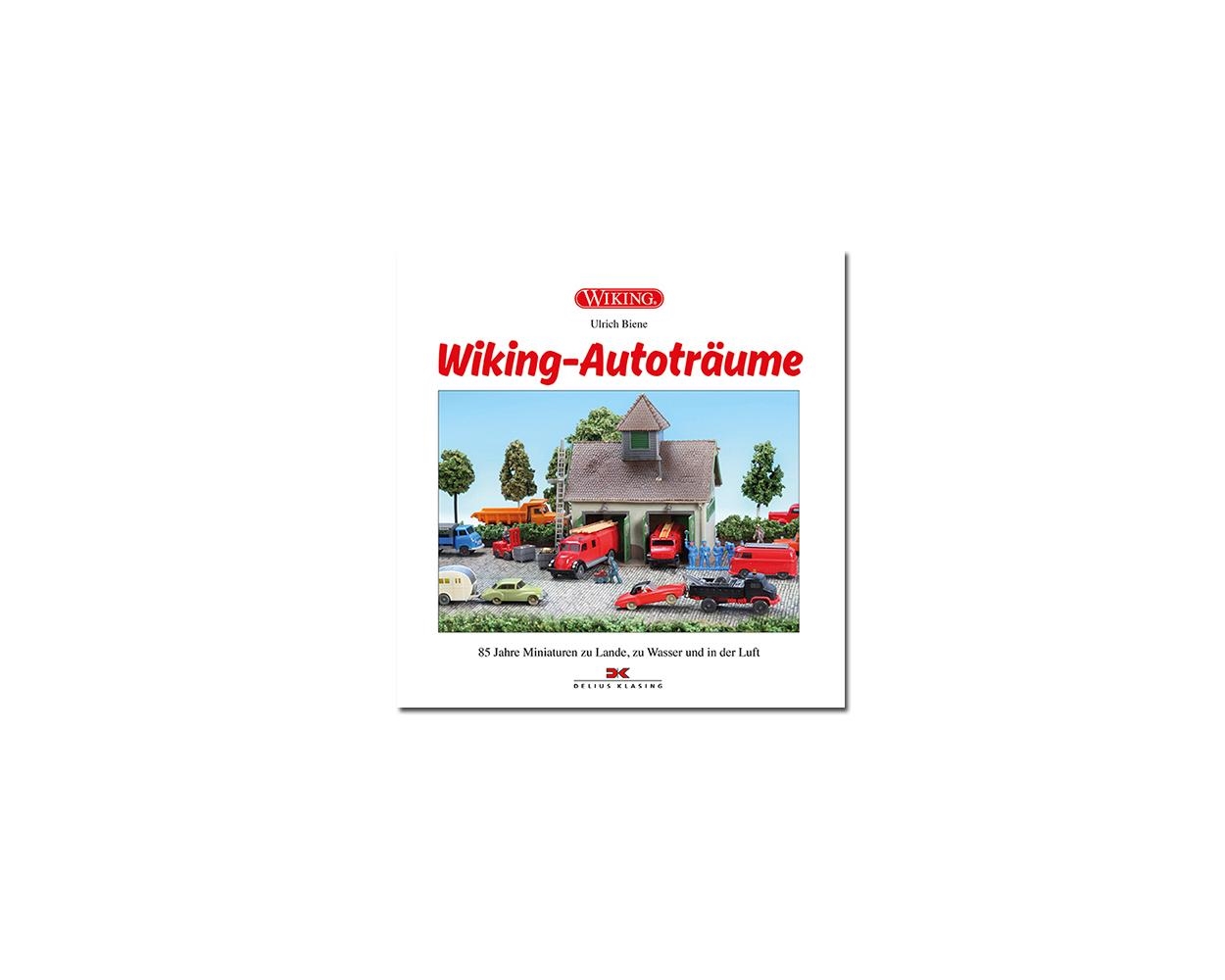 Wiking 000645 - WIKING BUCH "WIKING-AUTOTRÄUME"